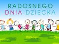 radosnego dnia dziecka